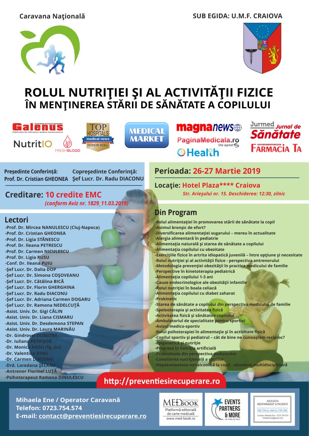 Conferinta Craiova: Rolul nutritiei si al activitatii fizice in mentinerea starii de sanatate a copilului